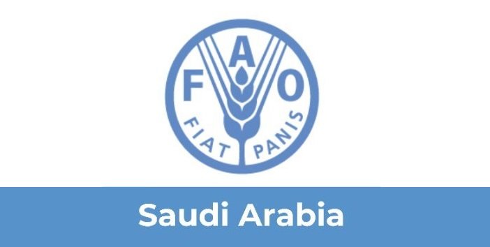 Saudi Arabia and FAO Partner to Restore Ecosystems and Promote a More Sustainable Future